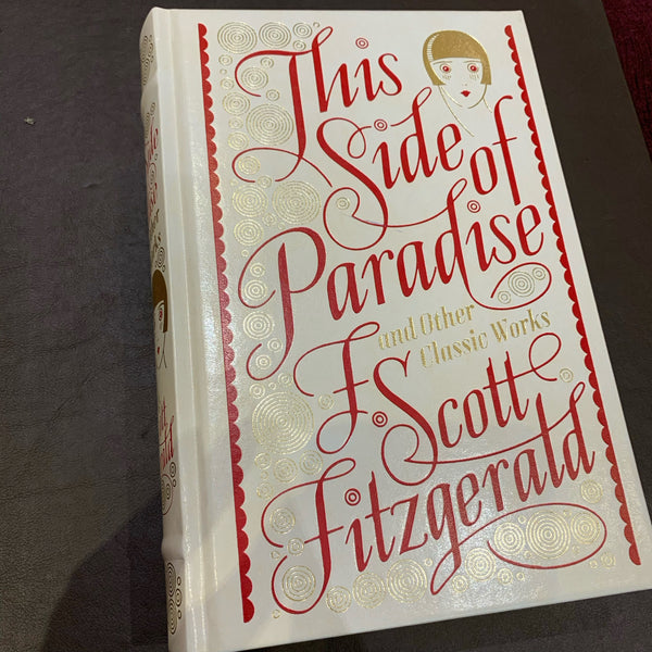 This Side of Paradise and Other Classic Works (Barnes Nobl